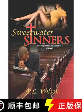 预订 Sweetwater Sinners: the sequel to Holy Hustler [9780972385008]