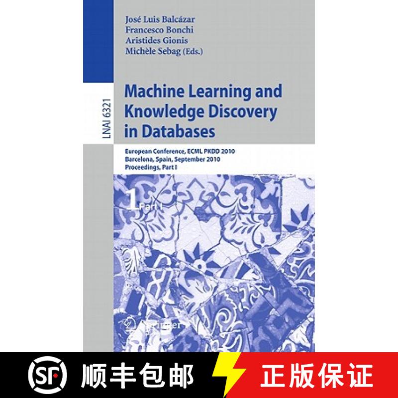 【3-4周达】Machine Learning and Knowledge Discovery in Databases: European Conference, ECML PKDD 2010... [9783642158797]