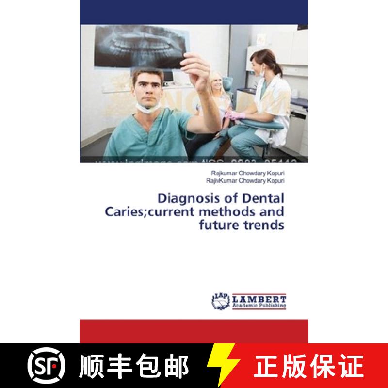预订 Diagnosis of Dental Caries;current methods and future trends [9783659399602]