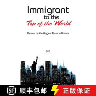 Top Memoir Immigrant the History 预订 Biggest World 9781543773996 Muse
