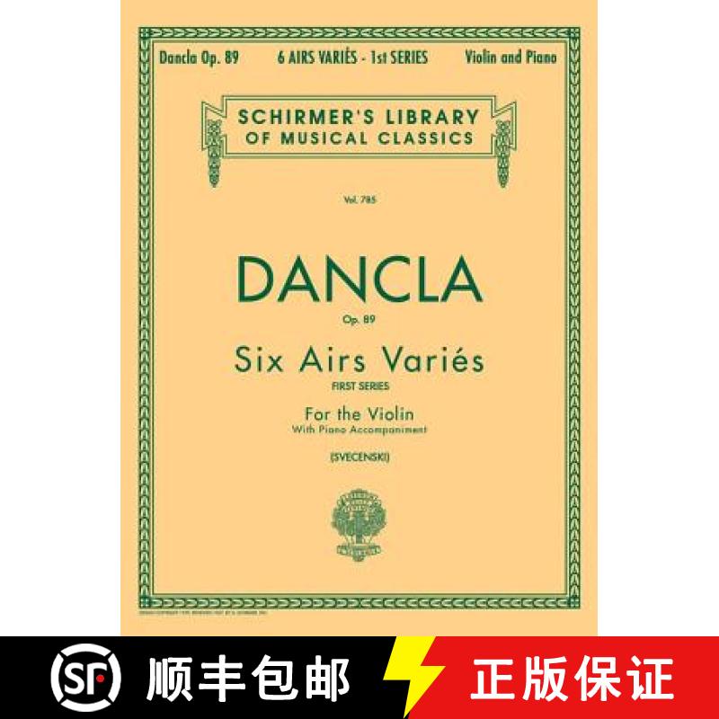 【3-4周达】6 Airs Varies, Op. 89: Schirmer Library of Classics Volume 785 Violin and Piano [9780793554362]