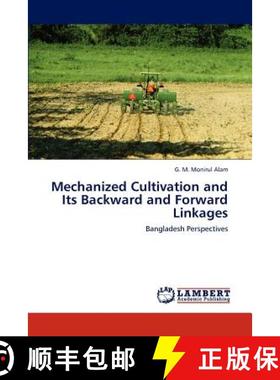 预订 Mechanized Cultivation and Its Backward and Forward Linkages [9783659135460]