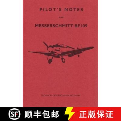 【3-4周达】Messerschmitt 109 Pilot's Notes: Air Ministry Pilot's Notes [9780859791199]