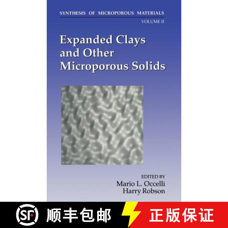 【3-4周达】Expanded Clays and Other Microporous Solids [9781461365686]