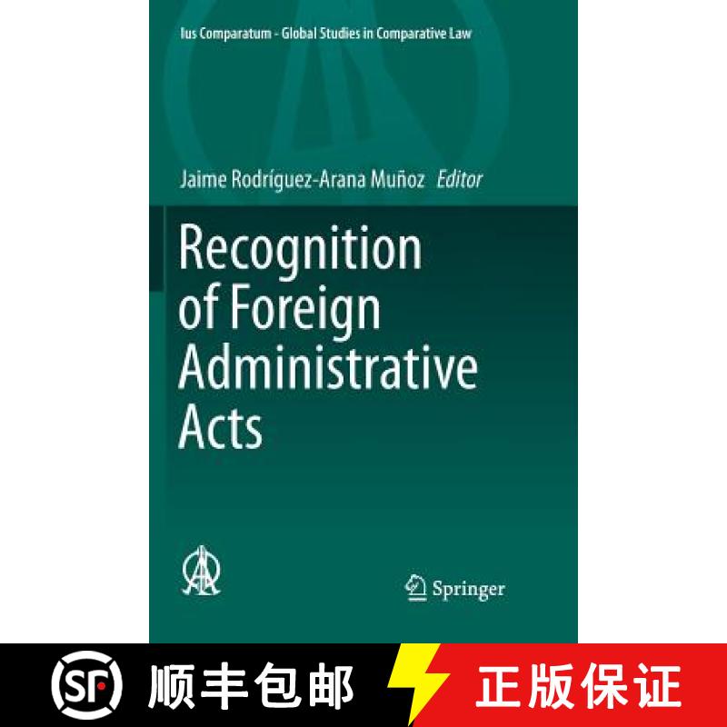 【3-4周达】Recognition of Foreign Administrative Acts [9783319792644]