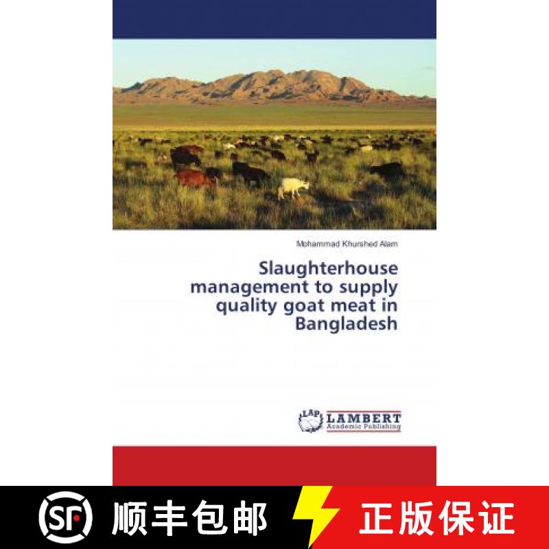 预订 Slaughterhouse management to supply quality goat meat in Bangladesh [9783330017702]