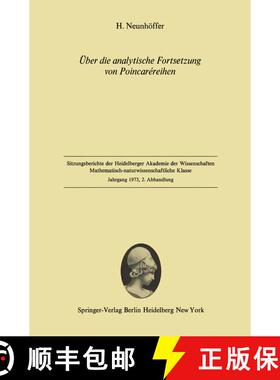 【3-4周达】Über die analytische Fortsetzung von Poincaréreihen: Vorgelegt in der Sitzung vom 2. Jun... [9783540064459]