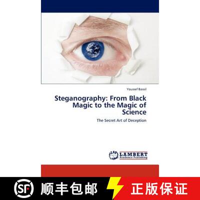 预订 Steganography: From Black Magic to the Magic of Science [9783659299315]