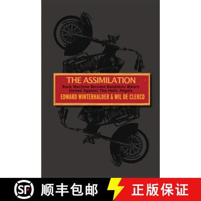 【3-4周达】The Assimilation: Rock Machine Become Bandidos - Bikers United Against The Hells Angels [9781087985237]
