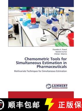 【3-4周达】Chemometric Tools for Simultaneous Estimation in Pharmaceuticals [9783659646942]