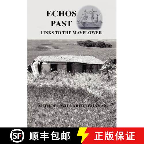 【3-4周达】精装 Echos Past - Links to the Mayflower [9780972262163]