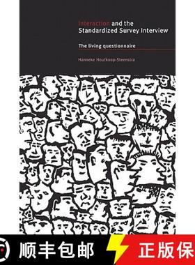 【3-4周达】Interaction and the Standardized Survey Interview: The Living Questionnaire [9780521665711]