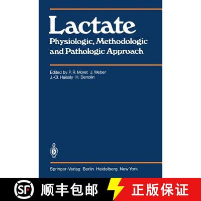 【3-4周达】Lactate: Physiologic, Methodologic and Pathologic Approach [9783540098294]