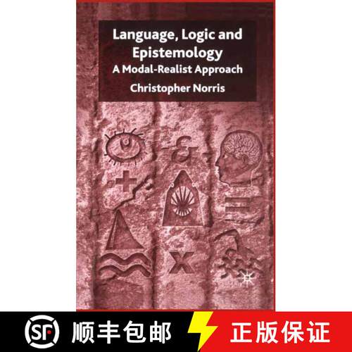 【3-4周达】Language, Logic and Epistemology : A Modal-Realist Approach (Softcover reprint of the orig... [9781349515462]