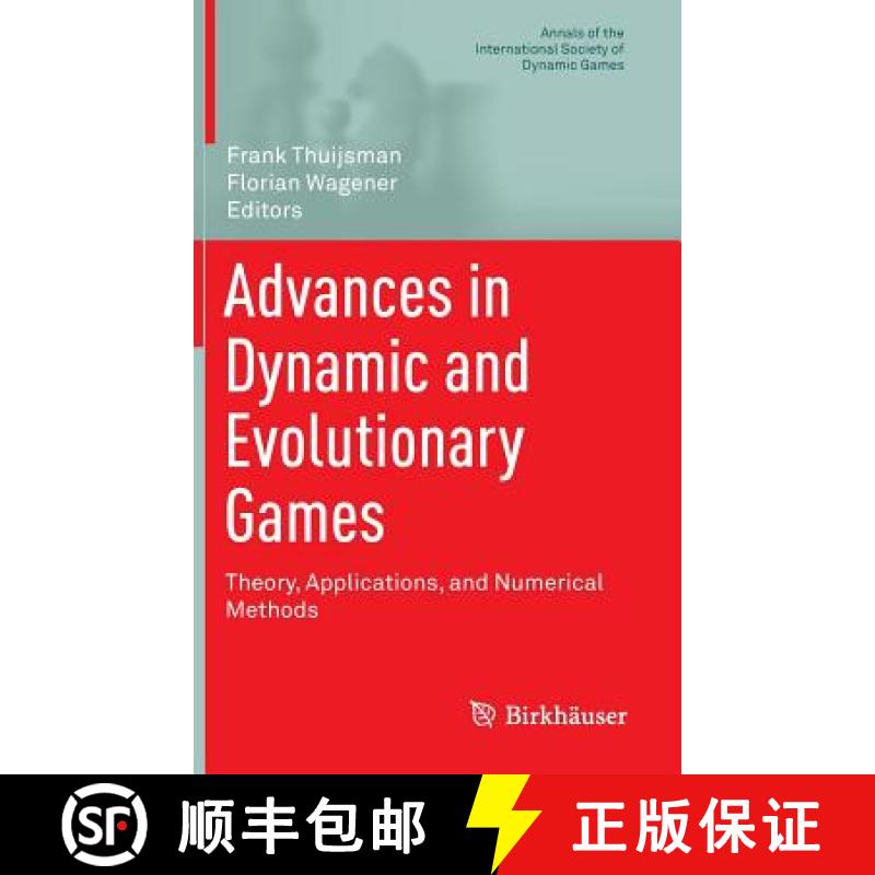 【3-4周达】Advances in Dynamic and Evolutionary Games : Theory, Applications, and Numerical Methods [9783319280127]