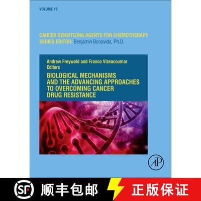 【3-4周达】精装 Biological Mechanisms and the Advancing Approaches to Overcoming Cancer Drug Resistan... [9780128213100]