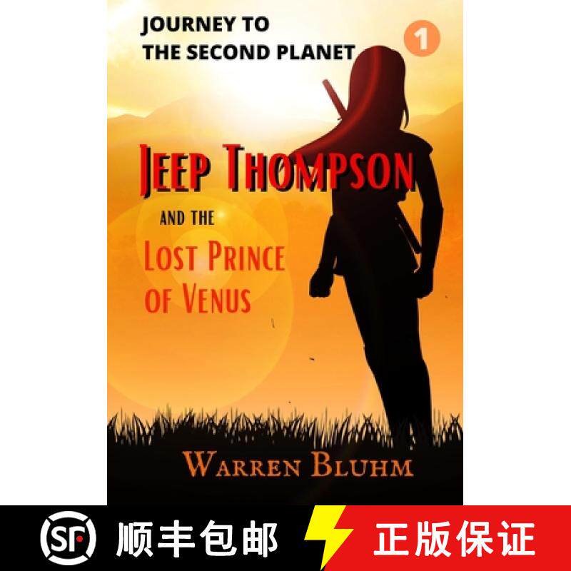 【3-4周达】Jeep Thompson & The Lost Prince of Venus: Episode 1: Journey to the Second Planet [9798986333144]