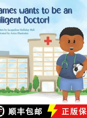 【3-4周达】James wants to be  a Diligent Doctor! [9781917162029]