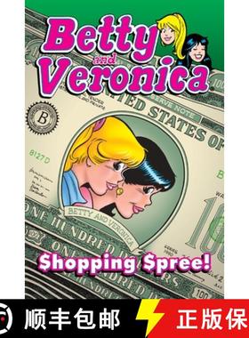 【3-4周达】Betty & Veronica: Shopping Spree [9781619889040]