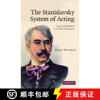 【3-4周达】精装 The Stanislavsky System of Acting: Legacy and Influence in Modern Performance [9780521886963]