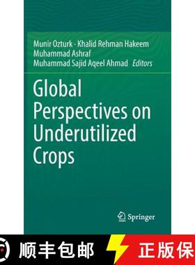 【3-4周达】Global Perspectives on Underutilized Crops [9783319777757]
