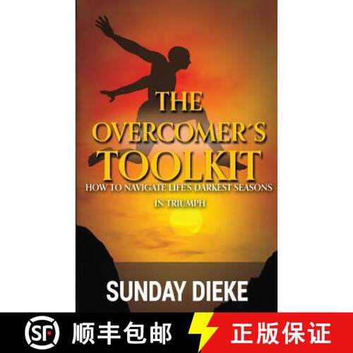 【3-4周达】The Overcomer's Toolkit: How To Navigate Life's Darkest Seasons In Triumph [9780989505741]