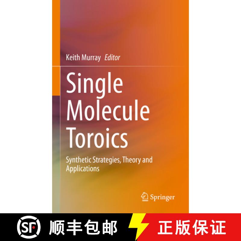 【3-4周达】Single Molecule Toroics : Synthetic Strategies, Theory and Applications [9783031117084]