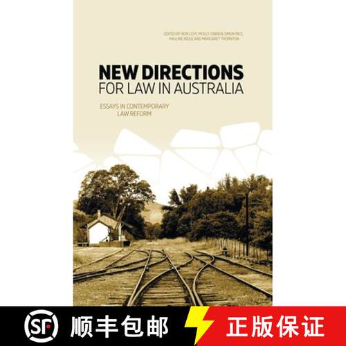 【3-4周达】New Directions for Law in Australia: Essays in Contemporary Law Reform [9781760461416]