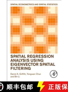【3-4周达】Spatial Regression Analysis Using Eigenvector Spatial Filtering [9780128150436]