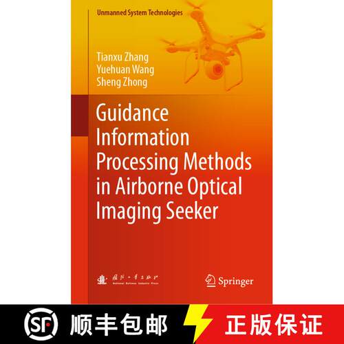 【3-4周达】精装 Guidance Information Processing Methods in Airborne Optical Imaging Seeker [9789811369933]
