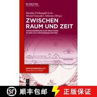 Kulturwissenschaften Und Praktiken Zwischenräumliche Raum Zeit 9783110757514 预订 Den Zwischen