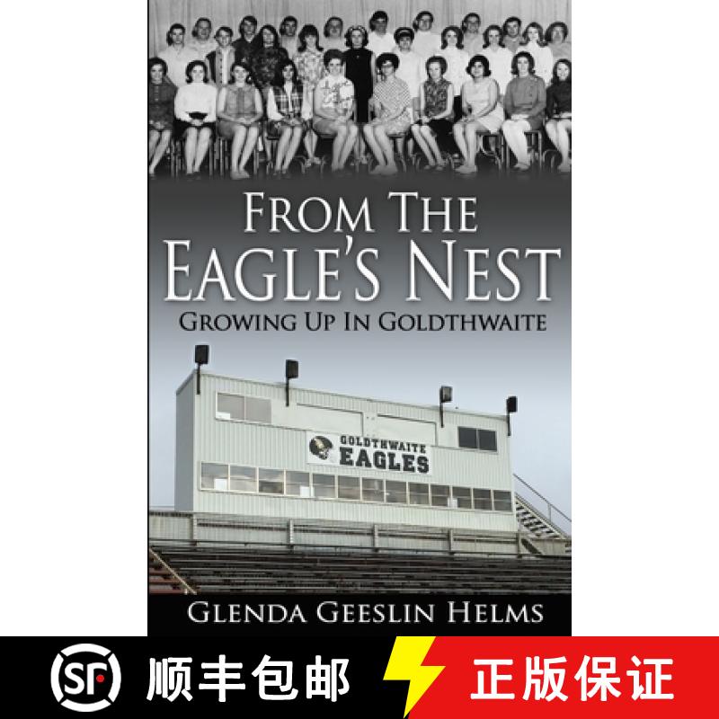 【3-4周达】From the Eagle's Nest: Growing Up in Goldthwaite [9781312769991]