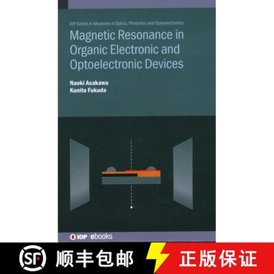 【3-4周达】精装 Magnetic Resonance in Organic Electronic and Optoelectronic Devices [9780750357777]