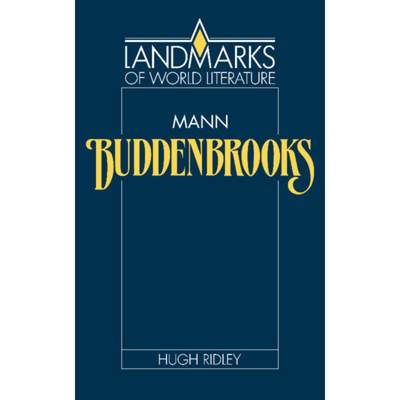 【4周达】Mann: Buddenbrooks: - Mann: Buddenbrooks [9780521316972]