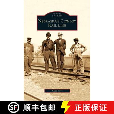 【3-4周达】Nebraska's Cowboy Rail Line [9781531639044]
