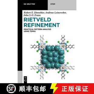 Rietveld Refinement: Practical Powder Diffraction Pattern Analysis Using Topas [9783110456219]