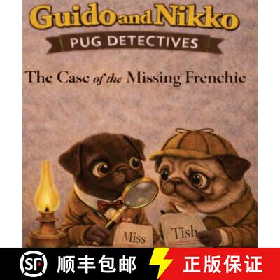 【3-4周达】精装 Guido and Nikko: pug detectives - The Case of the Missing Frenchie [9798295588709]