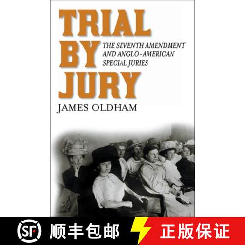 【3-4周达】精装 Trial by Jury – The Seventh Amendment and Anglo–American Special Juries [9780814762042]