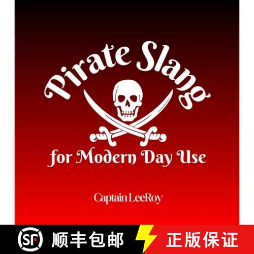 【3-4周达】Pirate Slang for Modern Day Use [9798330306039]