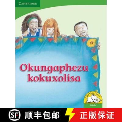 【3-4周达】Okungaphezu kokuxolisa (IsiZulu): - Okungaphezu kokuxolisa (IsiZulu) [9780521726214]