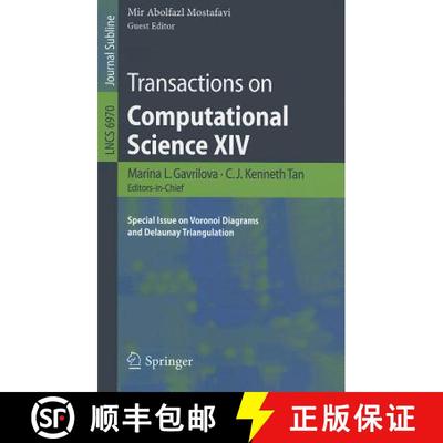 【3-4周达】Transactions on Computational Science XIV : Special Issue on Voronoi Diagrams and Delaunay... [9783642252488]