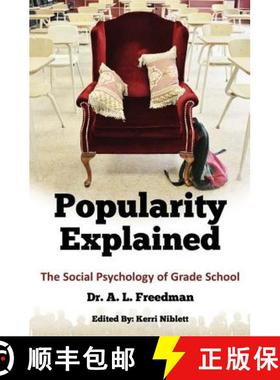 预订 Popularity Explained: The Social Psychology of Grade School [9781927588635]