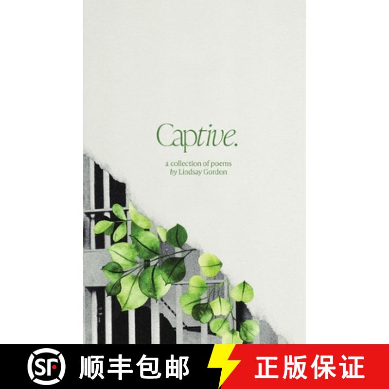 【3-4周达】Captive: A Collection of Poems [9798218391867]