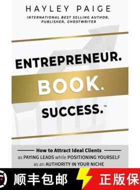【3-4周达】Entrepreneur. Book. Success.(TM): How to Attract Ideal Clients as Paying Leads while Posit... [9781913206499]