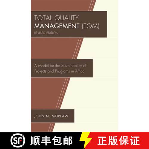 【3-4周达】Total Quality Management (Tqm): A Model for the Sustainability of Projects and Programs in... [9780761847069]