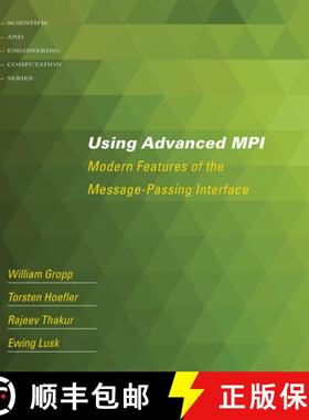 【3-4周达】Using Advanced MPI: Modern Features of the Message-Passing Interface [9780262527637]