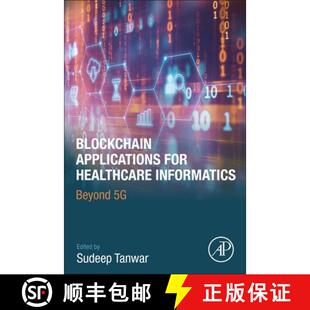 【3-4周达】Blockchain Applications for Healthcare Informatics: Beyond 5G [9780323906159]