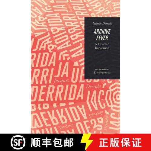 【3-4周达】Archive Fever – A Freudian Impression [9780226502359]