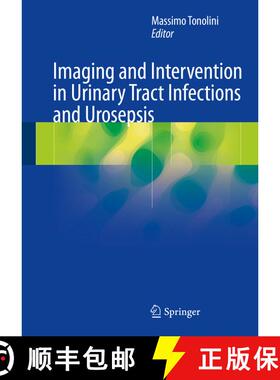 【3-4周达】Imaging and Intervention in Urinary Tract Infections and Urosepsis [9783319682754]