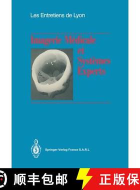 【3-4周达】Imagerie Médicale Et Systèmes Experts: Les Entretiens de Lyon [9782817808642]